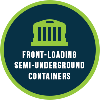 Front load semi-buried containers